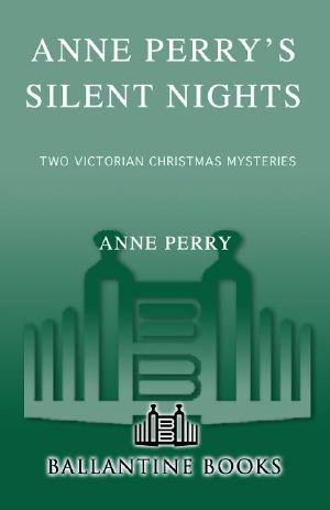 [Christmas Stories 05] • Anne Perry's Silent Nights